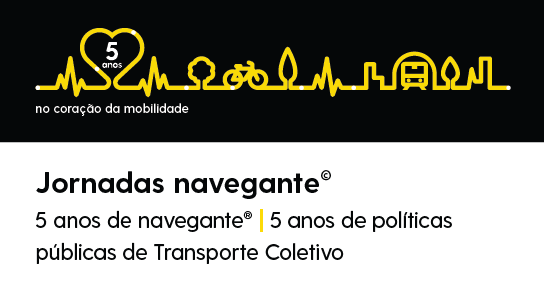 Jornadas navegante® marcam os cinco anos da mobilidade metropolitana