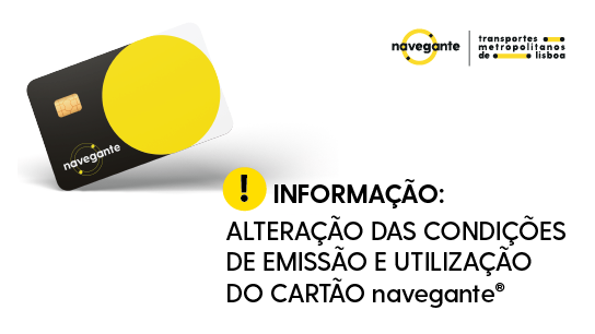 Alteração das Condições de Emissão e Utilização do cartão navegante®