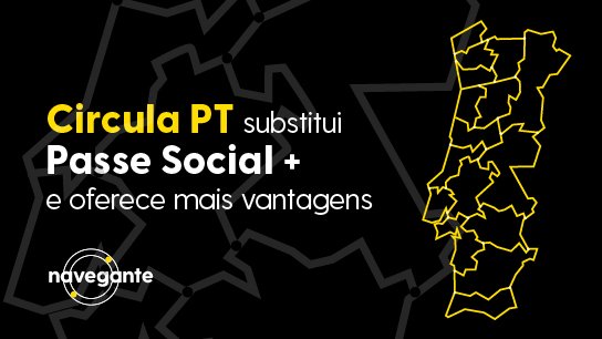 Circula PT substitui Passe Social + e oferece mais vantagens